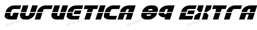Gurvetica 89 Extra E字体转换